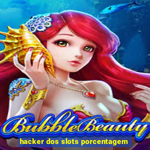 hacker dos slots porcentagem